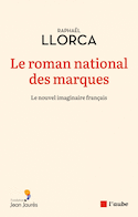Roman national des marques (Le)